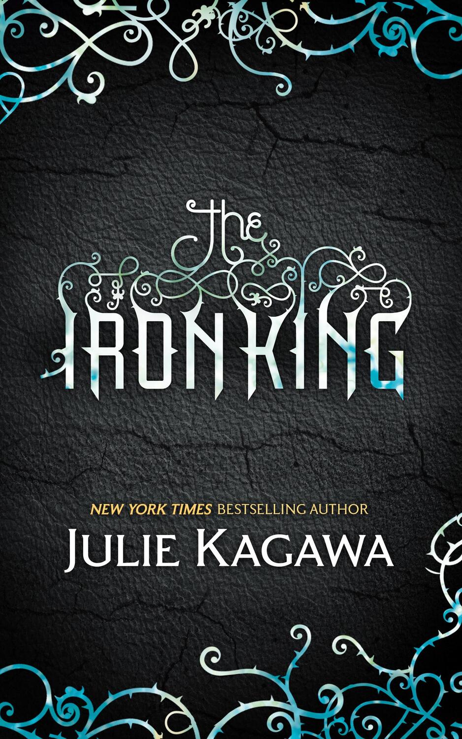 Cover: 9780778304340 | The Iron King | Julie Kagawa | Taschenbuch | Kartoniert / Broschiert