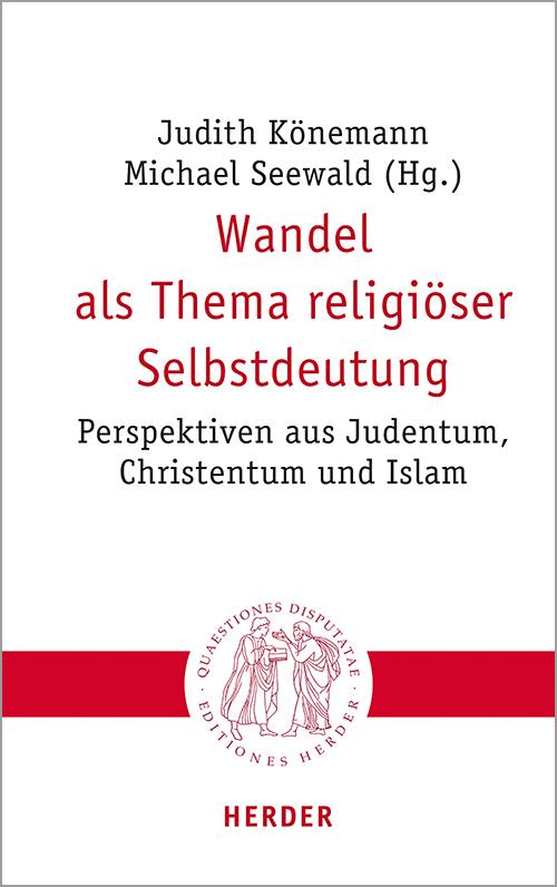 Cover: 9783451023101 | Wandel als Thema religiöser Selbstdeutung | Judith Könemann (u. a.)