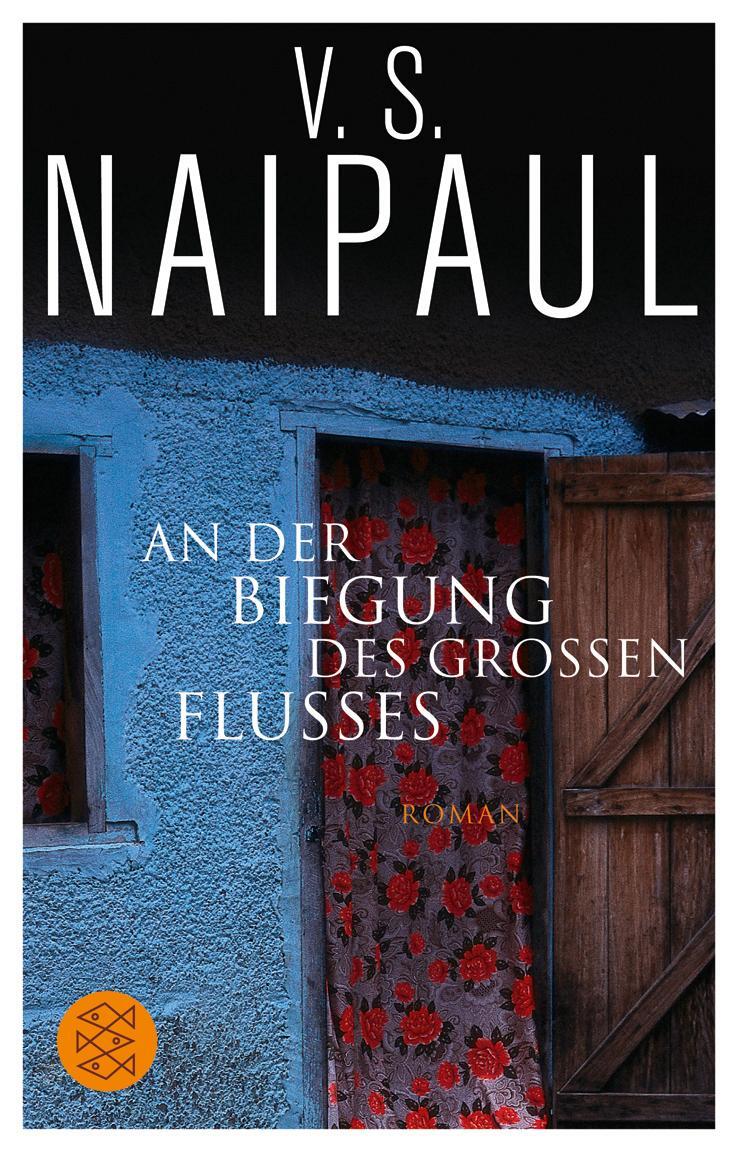 Cover: 9783596190164 | An der Biegung des großen Flusses | Roman | V. S. Naipaul | Buch