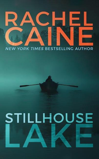 Cover: 9781477848661 | Caine, R: Stillhouse Lake | Rachel Caine | Taschenbuch | Englisch