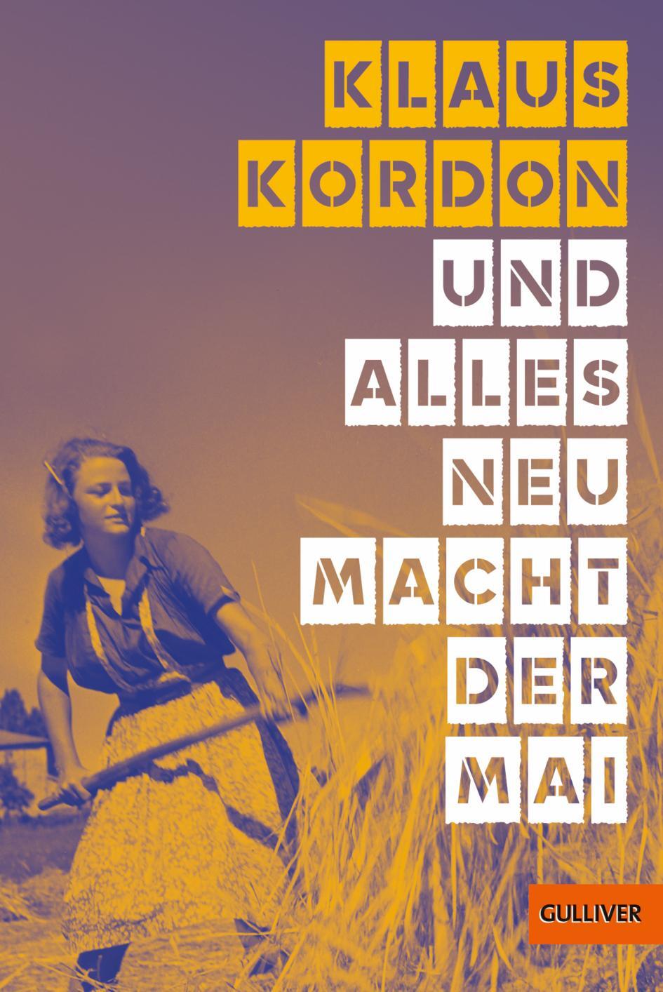 Cover: 9783407813183 | Und alles neu macht der Mai | Roman | Klaus Kordon | Taschenbuch