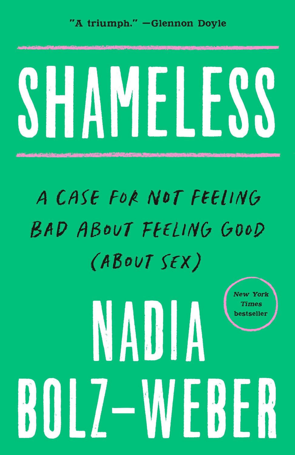 Cover: 9781601427595 | Shameless | A Case for Not Feeling Bad About Feeling Good (About Sex)