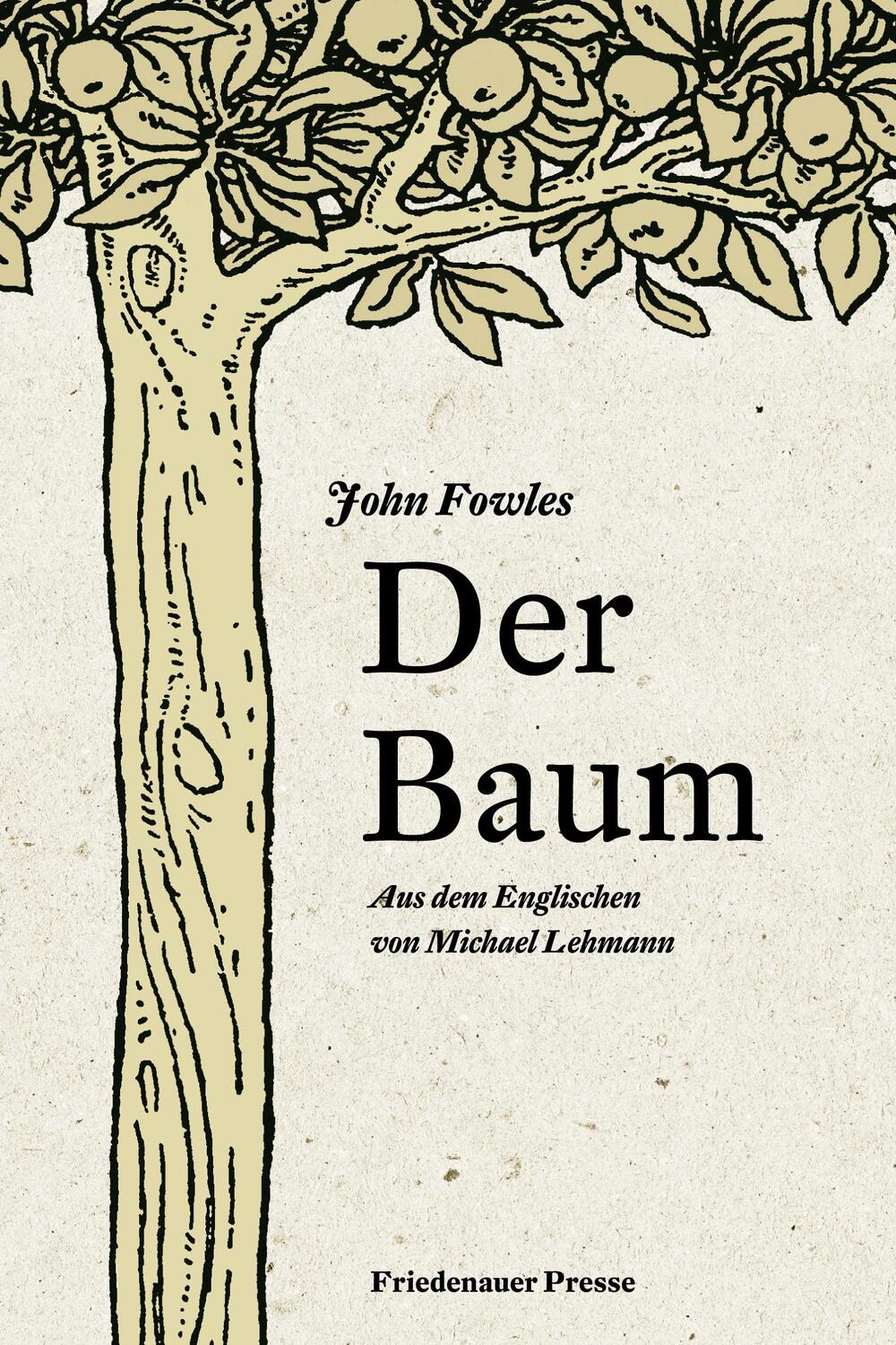 Cover: 9783751806206 | Der Baum | John Fowles | Taschenbuch | 162 S. | Deutsch | 2022