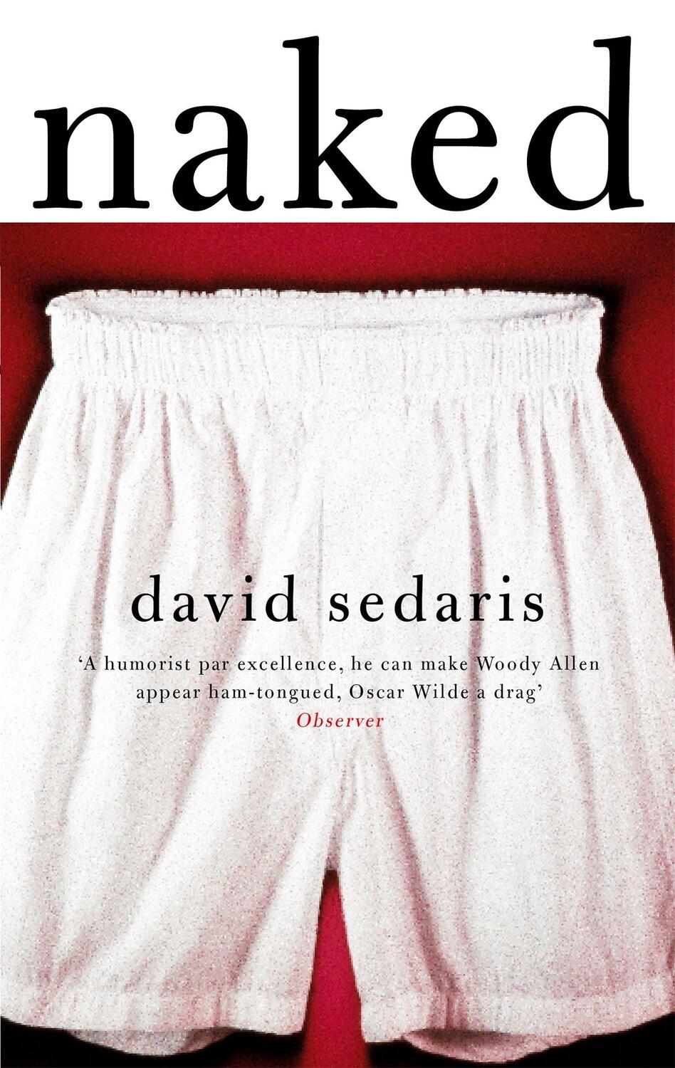 Cover: 9780349119779 | Naked | David Sedaris | Taschenbuch | 341 S. | Englisch | 2006