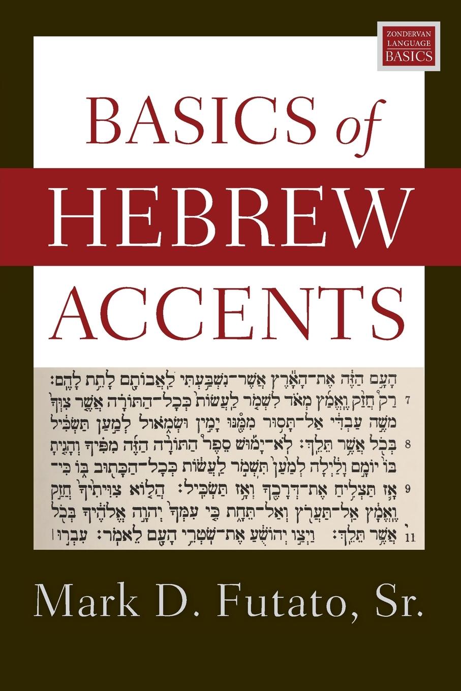 Cover: 9780310098423 | Basics of Hebrew Accents | Mark D. Futato | Taschenbuch | Englisch