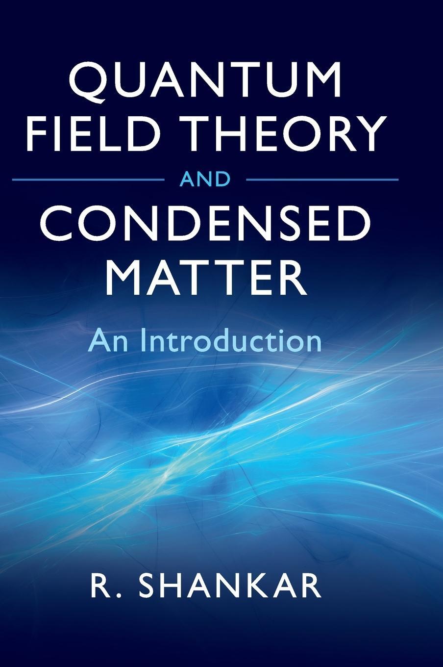 Cover: 9780521592109 | Quantum Field Theory and Condensed Matter | Ramamurti Shankar | Buch