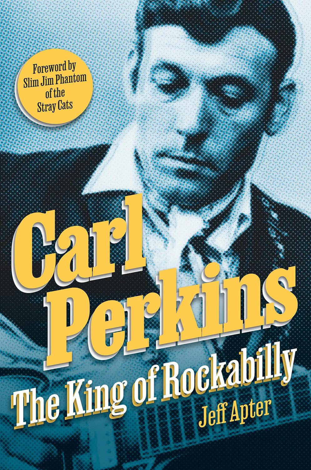 Cover: 9780806543529 | Carl Perkins | The King of Rockabilly | Jeff Apter | Buch | Englisch