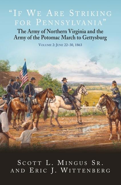 Cover: 9781611216110 | If We Are Striking for Pennsylvania: The Army of Northern Virginia...