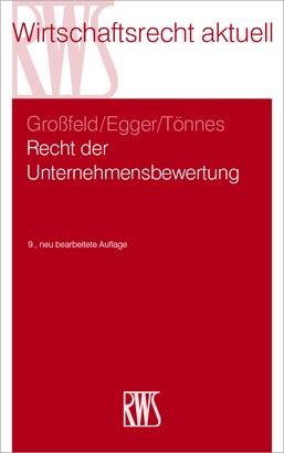 Cover: 9783814575599 | Recht der Unternehmensbewertung | Bernhard Großfeld (u. a.) | Buch