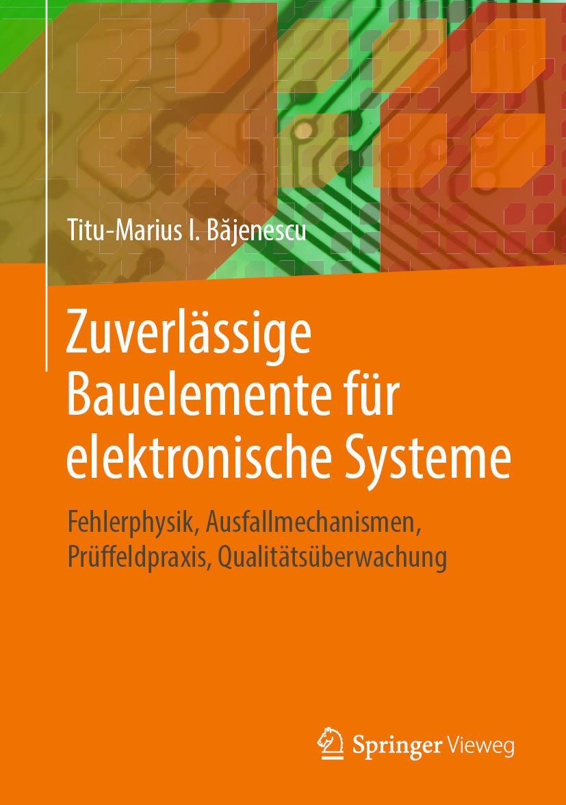 Cover: 9783658221775 | Zuverlässige Bauelemente für elektronische Systeme | B¿jenescu | Buch