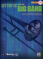 Cover: 9780739045169 | Sittin' in with the Big Band, Vol 1 | Trombone, Book &amp; Online Audio