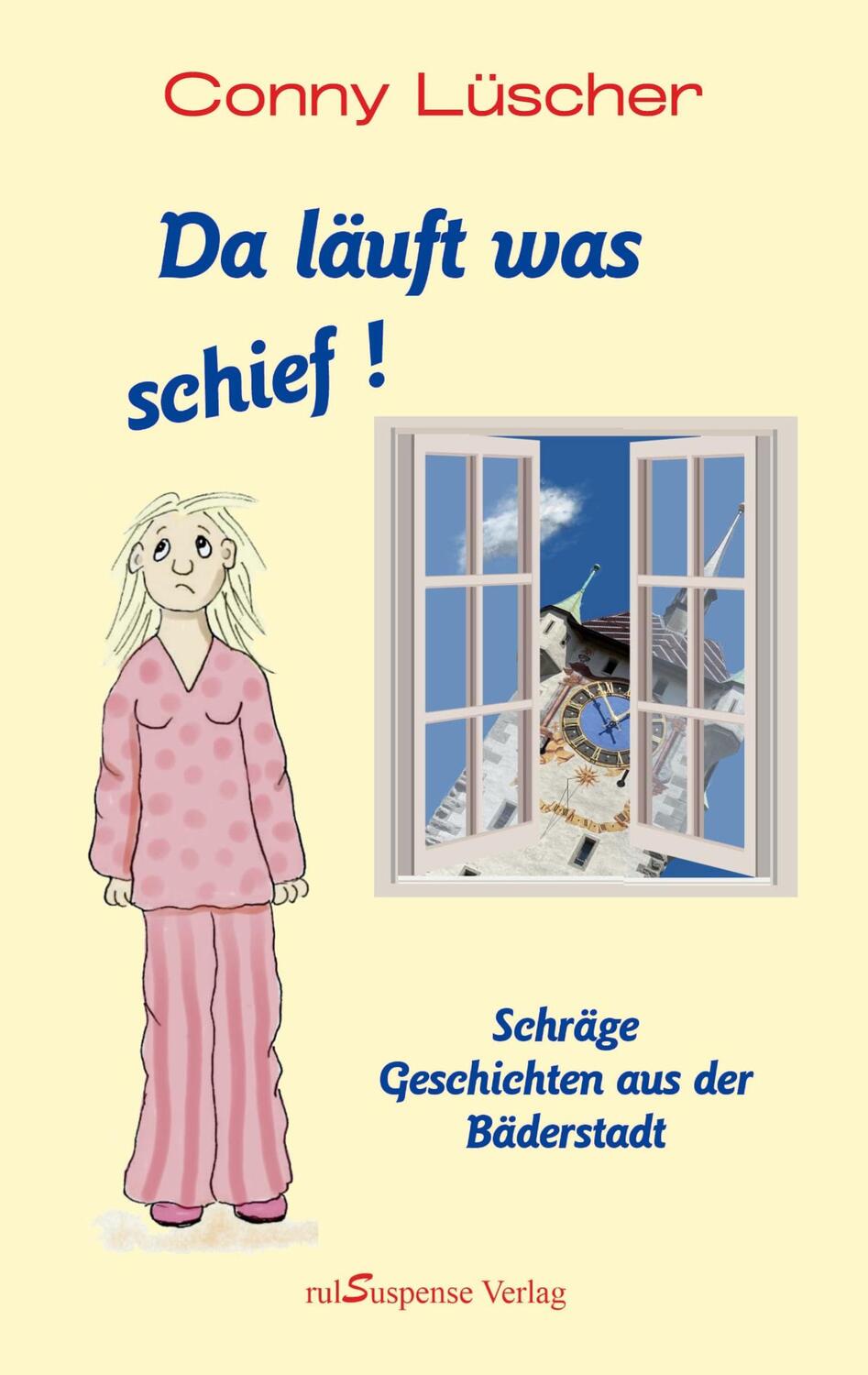 Cover: 9783952606018 | Da läuft was schief! | Conny Lüscher | Taschenbuch | Paperback | 2024