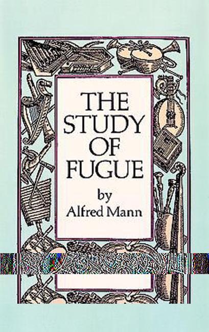 Cover: 9780486254395 | The Study of Fugue | Alfred Mann | Taschenbuch | Buch | Englisch