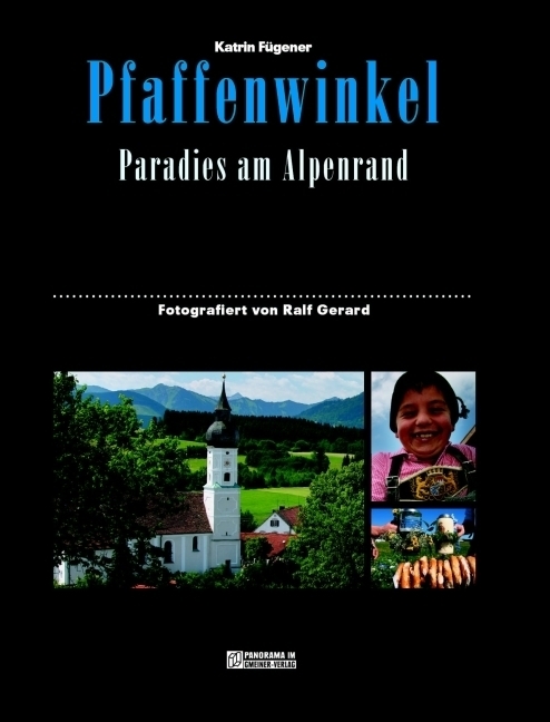 Cover: 9783899775044 | Pfaffenwinkel | Paradies am Alpenrand | Katrin Fügener | Buch | 166 S.