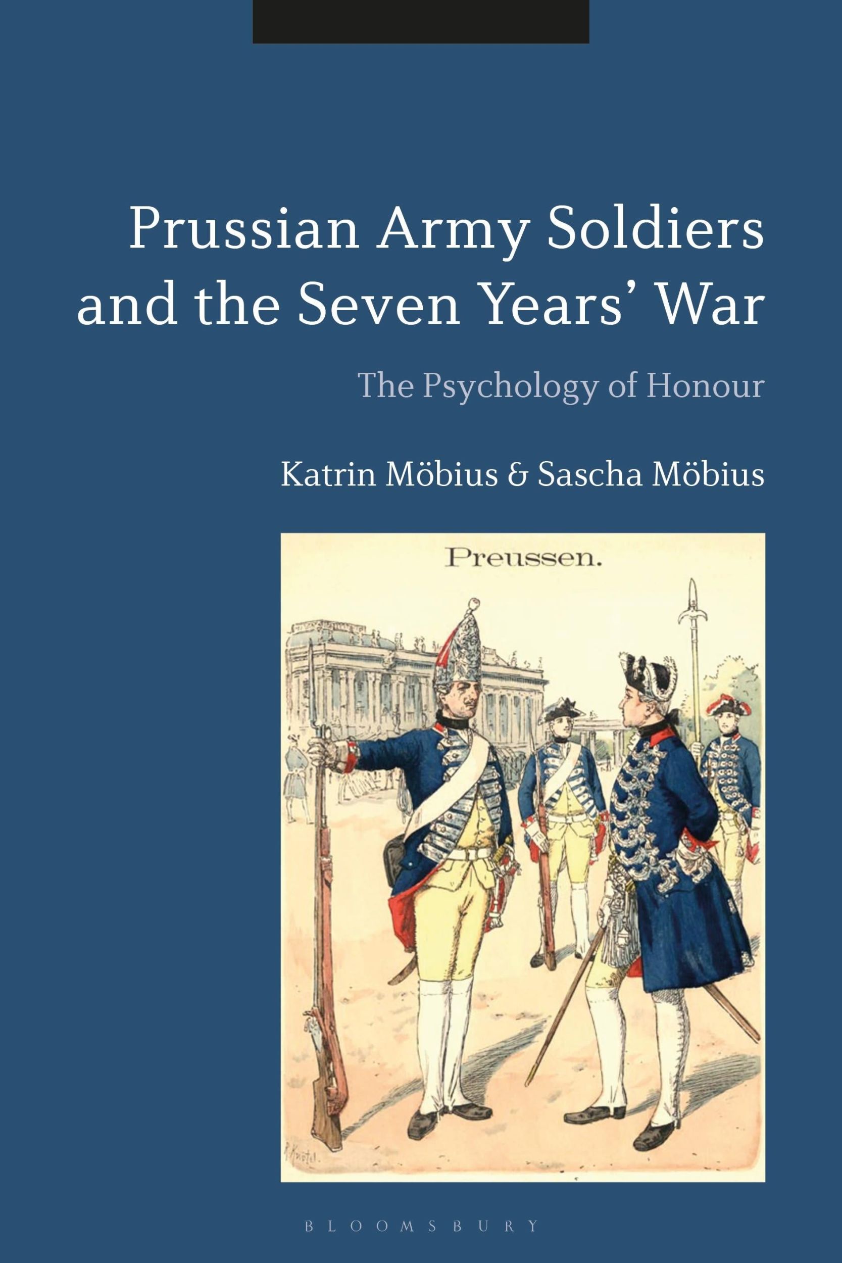 Cover: 9781350245075 | Prussian Army Soldiers and the Seven Years' War | Möbius (u. a.)