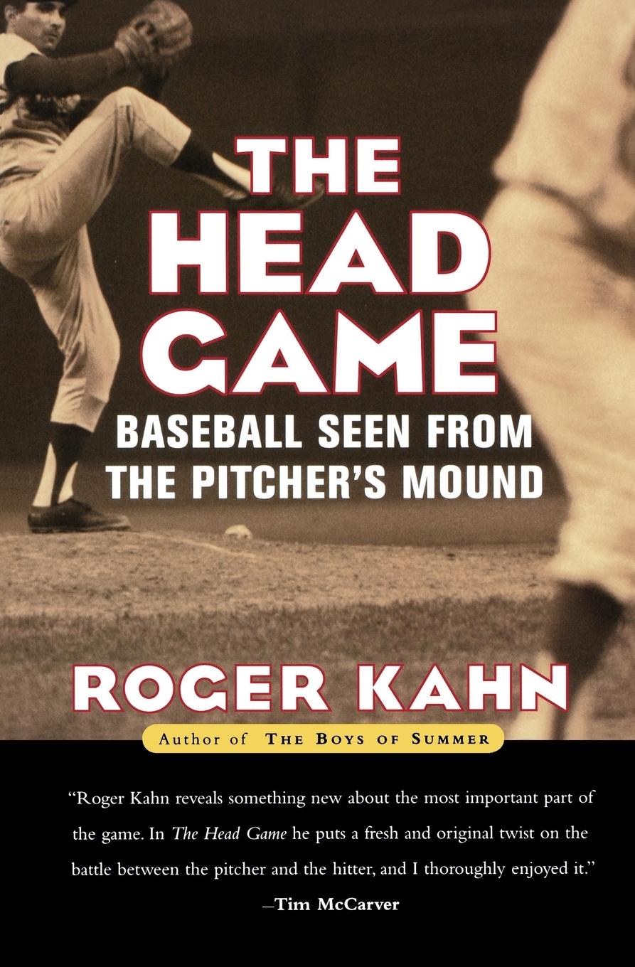 Cover: 9780156013048 | The Head Game | Baseball Seen from the Pitcher's Mound | Roger Kahn