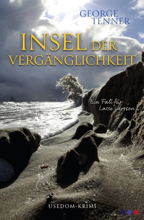 Cover: 9783750275577 | Insel der Vergänglichkeit | George Tenner | Taschenbuch | 304 S.