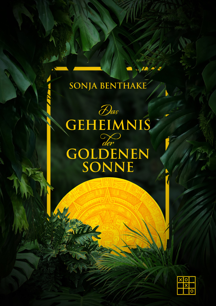 Cover: 9783967522228 | Das Geheimnis der goldenen Sonne | Sonja Benthake | Taschenbuch | 2023