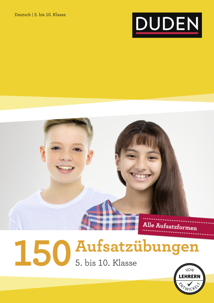 Cover: 9783411731039 | Duden 150 Aufsatzübungen 5. bis 10. Klasse | Elke Spitznagel | Buch