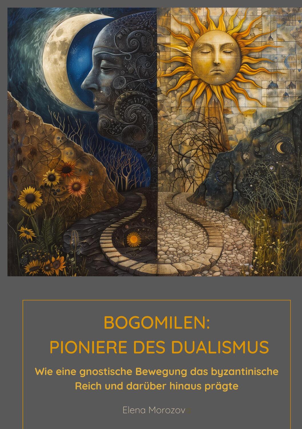 Cover: 9783384186188 | Bogomilen: Pioniere des Dualismus | Elena Morozova | Taschenbuch