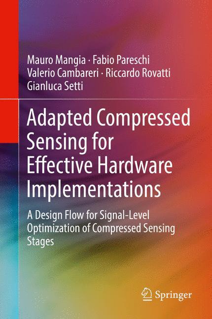 Cover: 9783319613727 | Adapted Compressed Sensing for Effective Hardware Implementations