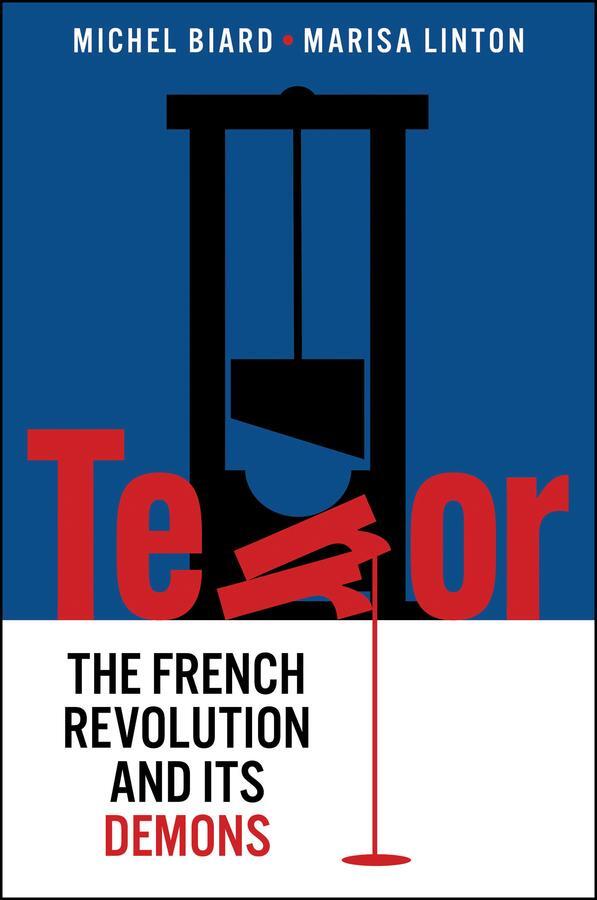 Cover: 9781509548361 | Terror | The French Revolution and Its Demons | Marisa Linton (u. a.)