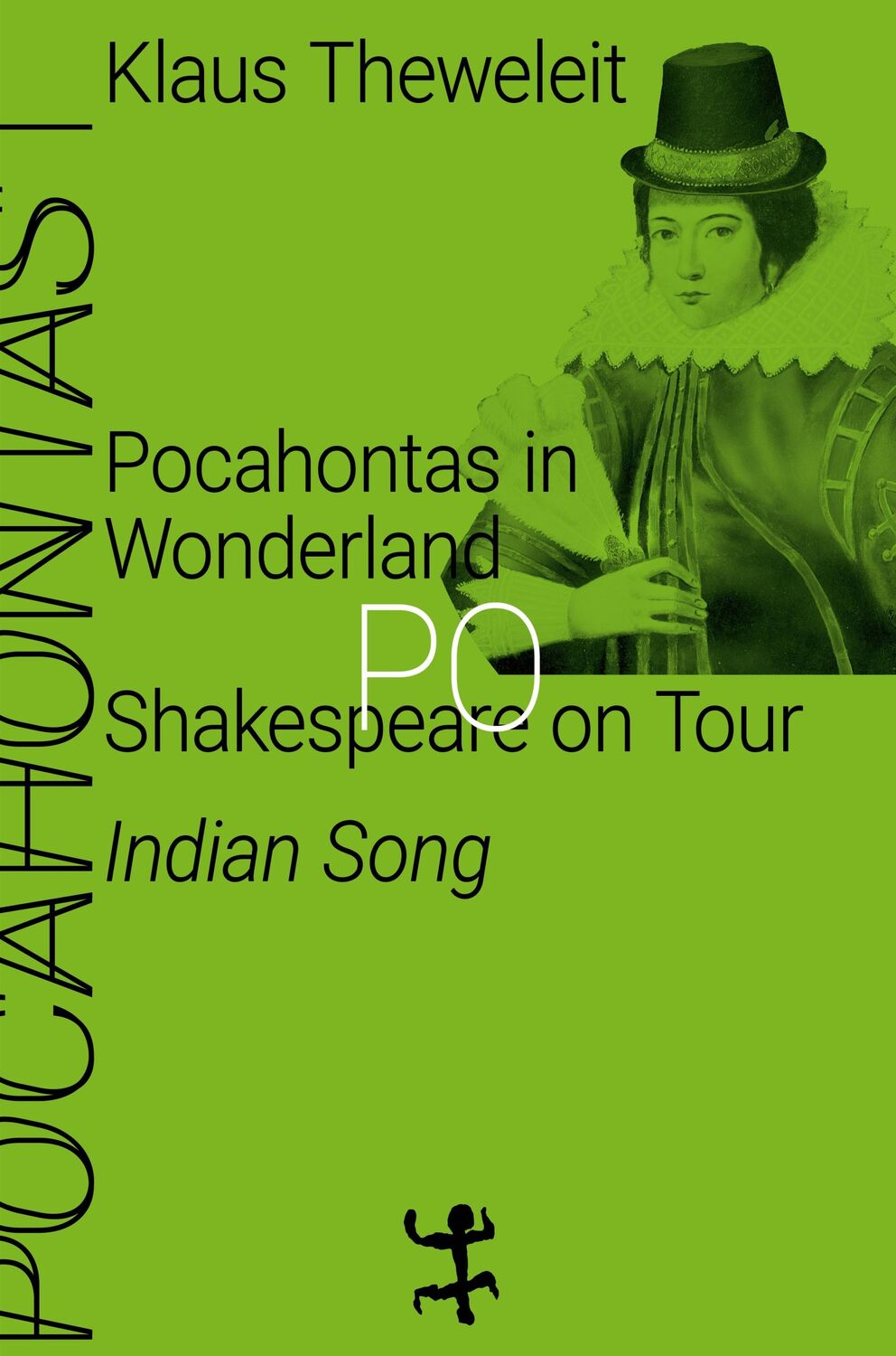 Cover: 9783957579188 | Pocahontas in Wonderland | Klaus Theweleit | Buch | 729 S. | Deutsch