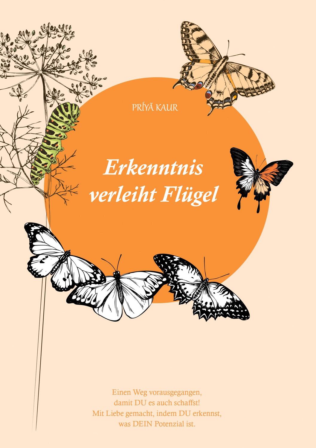 Cover: 9783347379701 | Erkenntnis verleiht Flügel | Príyã Kaur | Taschenbuch | Paperback