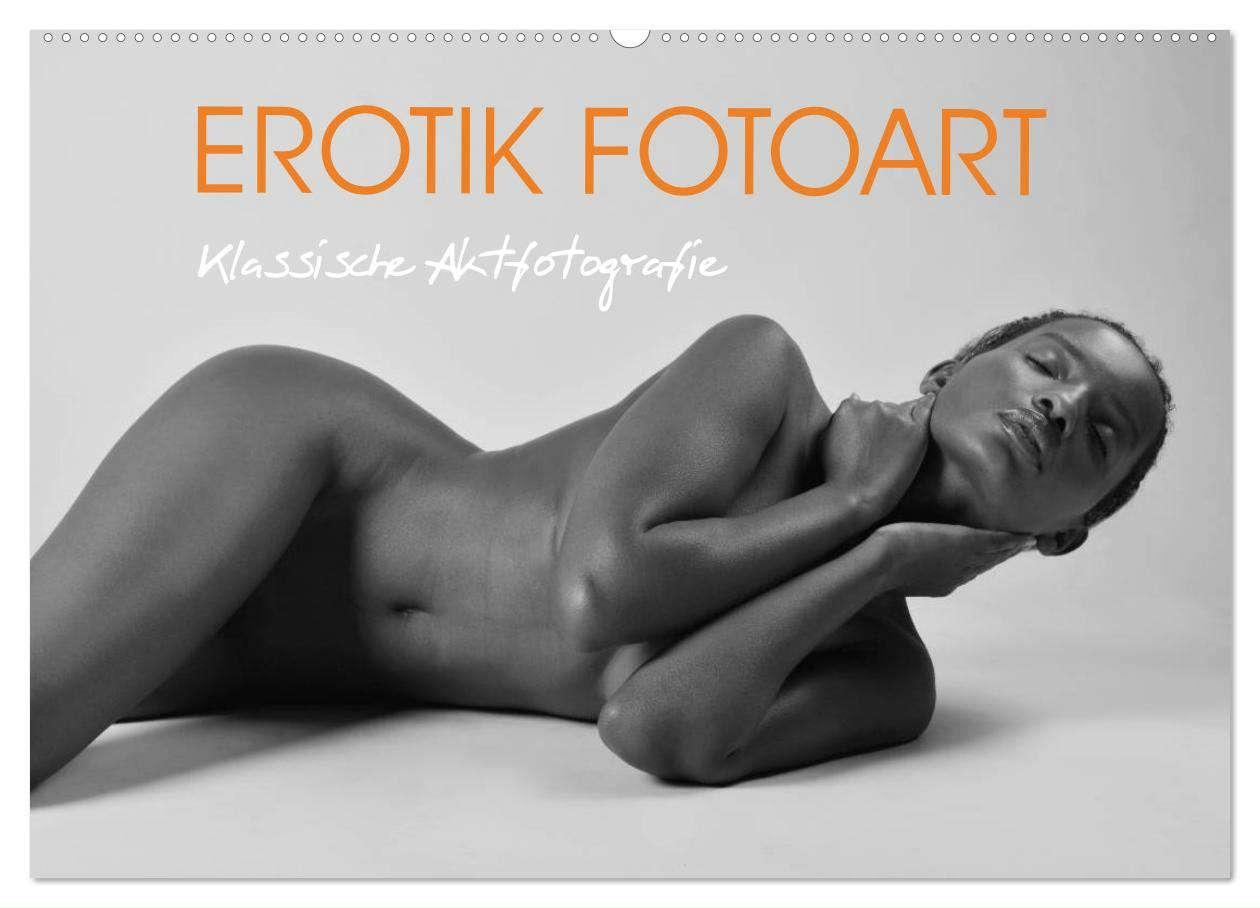 Cover: 9783435278282 | Erotik Fotoart Klassische Aktfotografie (Wandkalender 2025 DIN A2...