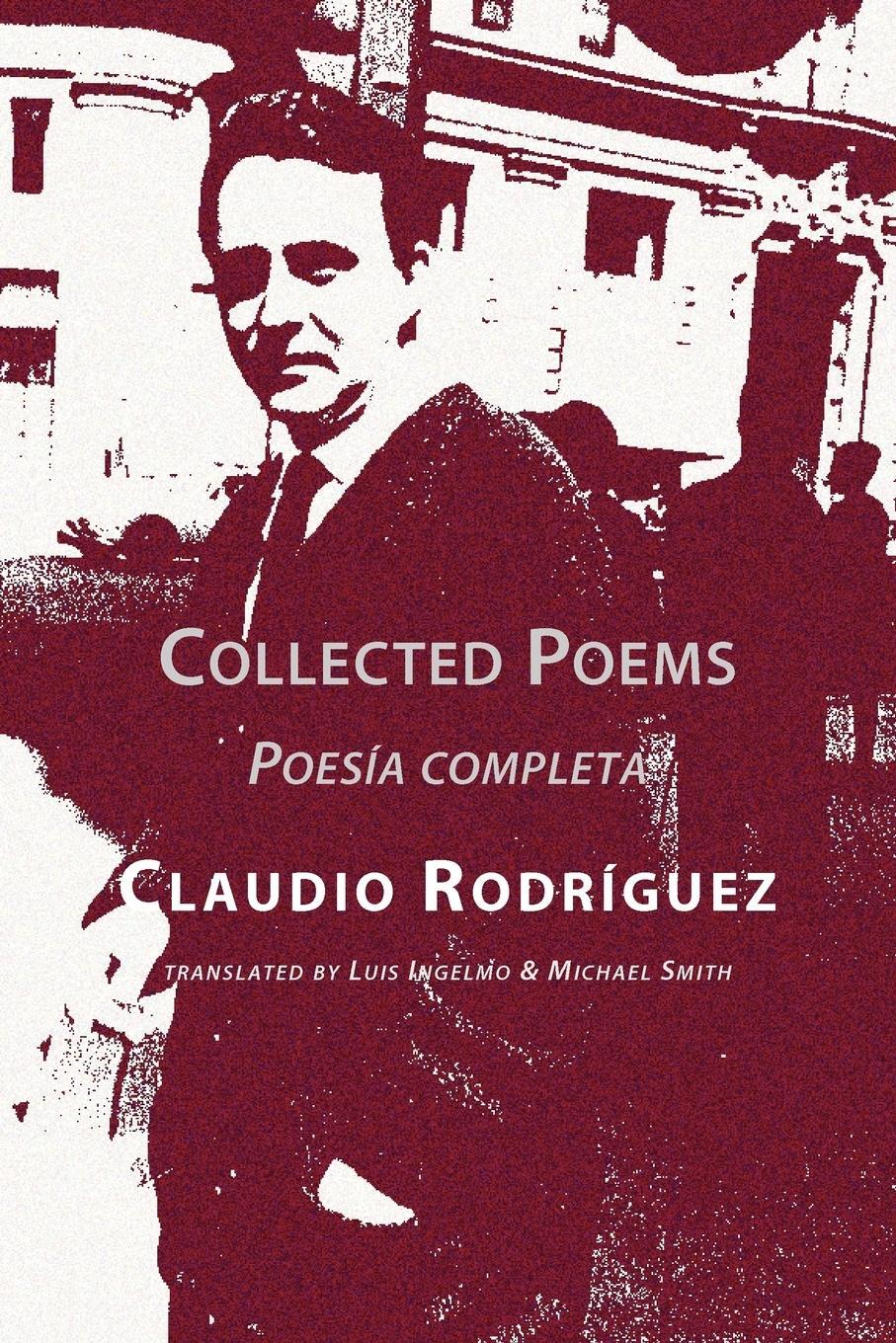 Cover: 9781848610095 | Collected Poems | Claudio Rodriguez | Taschenbuch | Paperback | 2008