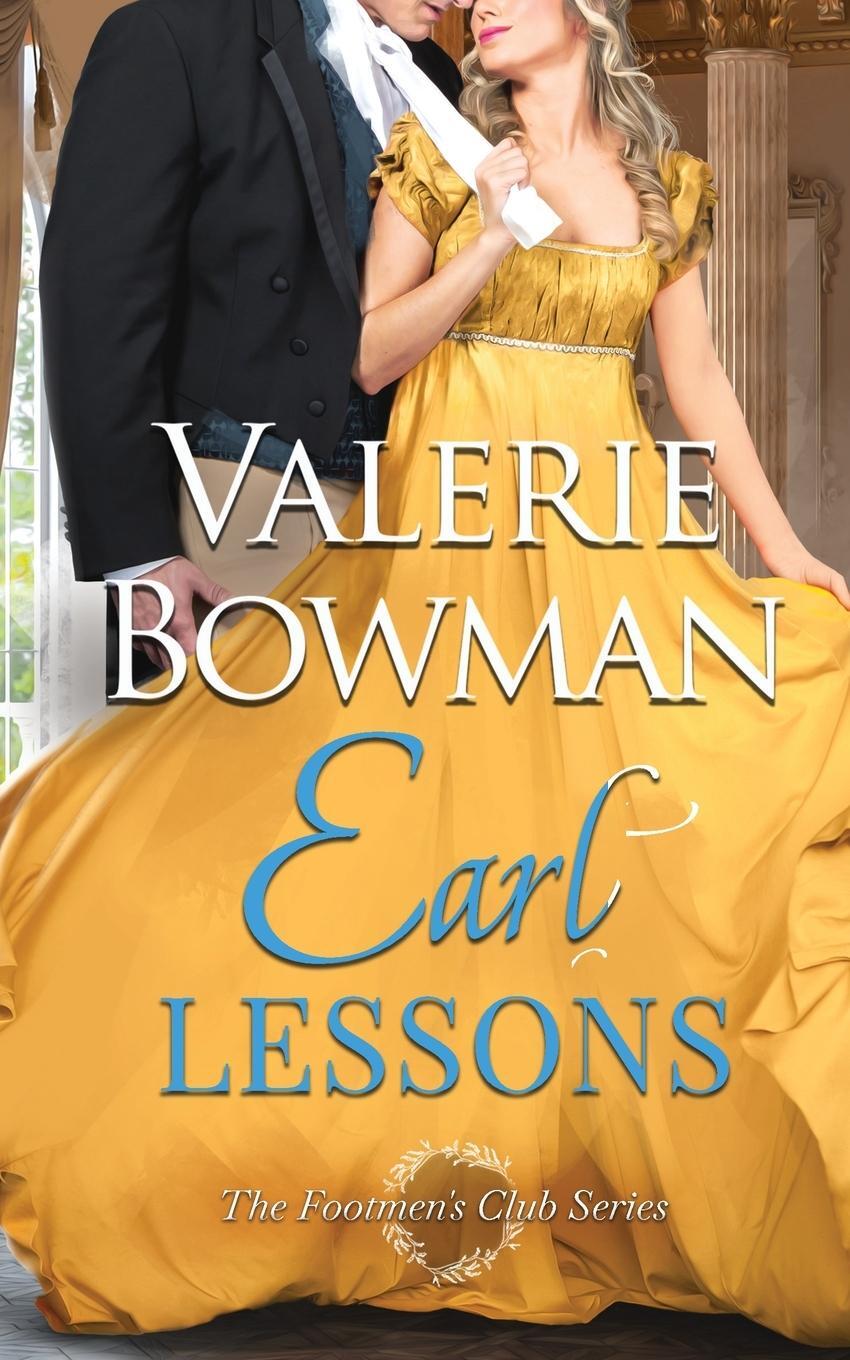 Cover: 9781736841730 | Earl Lessons | Valerie Bowman | Taschenbuch | The Footmen's Club