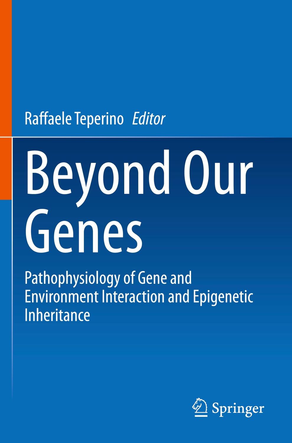 Cover: 9783030352158 | Beyond Our Genes | Raffaele Teperino | Taschenbuch | Paperback | viii