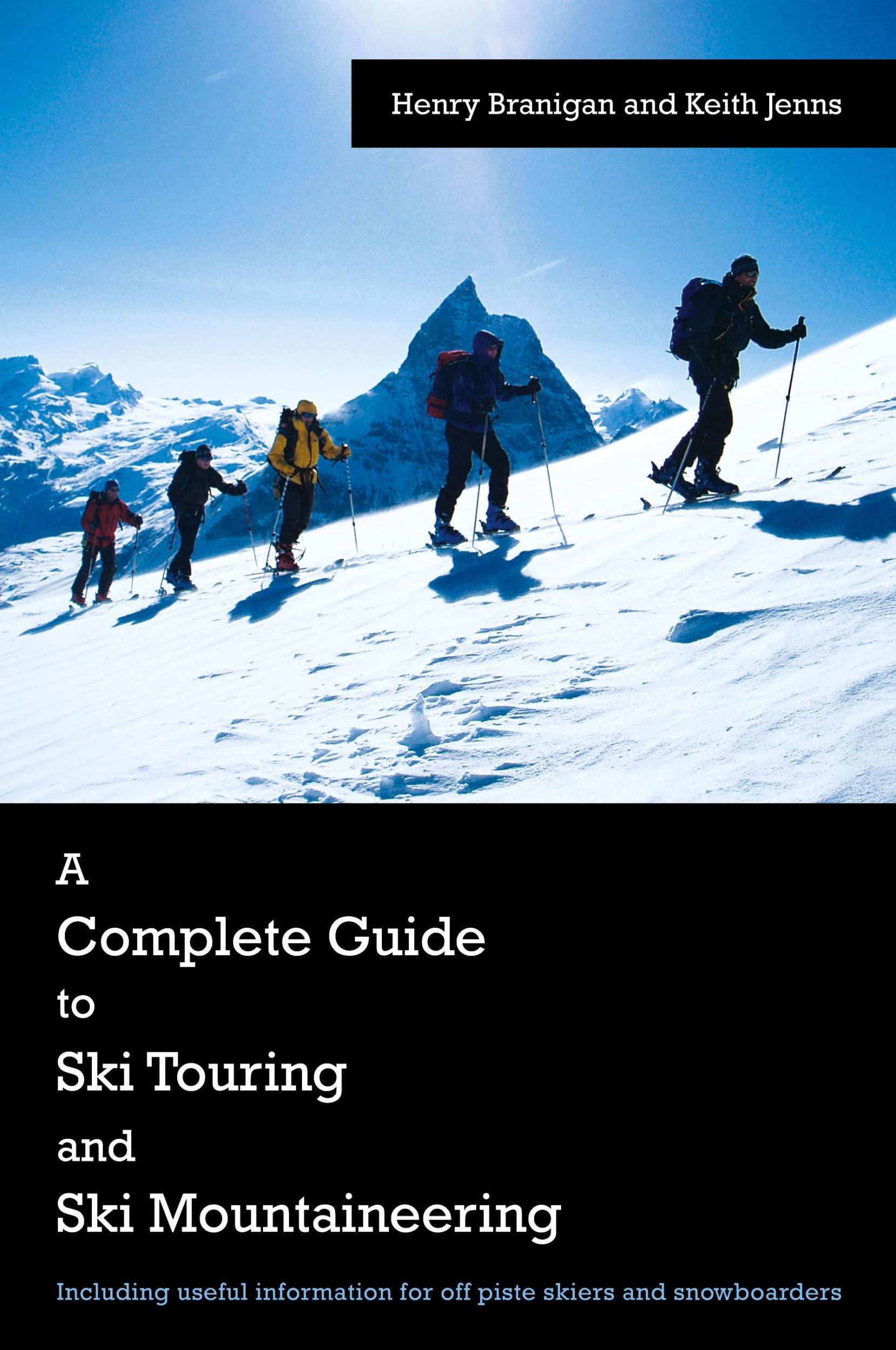 Cover: 9781425970239 | A Complete Guide to Ski Touring and Ski Mountaineering | Taschenbuch