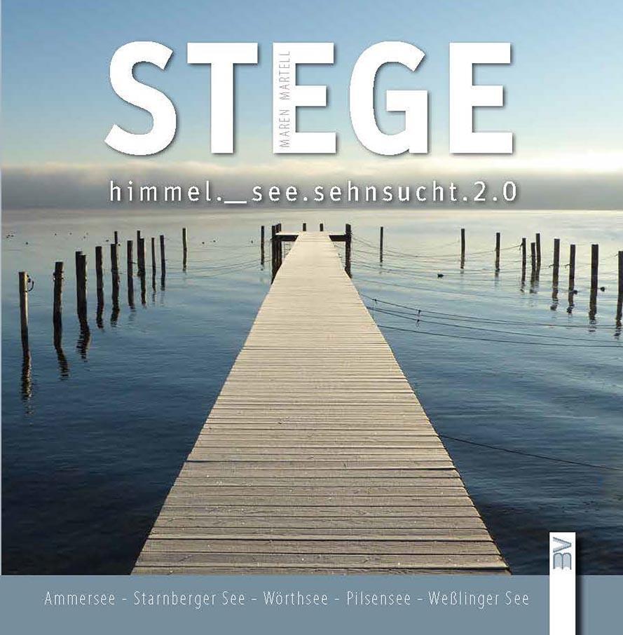 Cover: 9783955511531 | Stege 2.0 | himmel._see.sehnsucht | Maren Martell | Buch | 192 S.