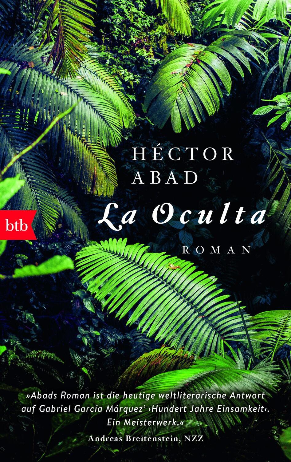 Cover: 9783442716302 | La Oculta | Héctor Abad | Taschenbuch | Deutsch | 2018 | btb