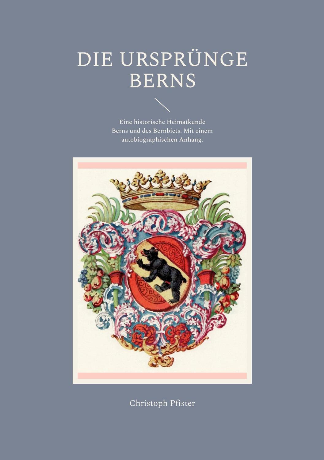 Cover: 9783756213504 | Die Ursprünge Berns | Christoph Pfister | Taschenbuch | Paperback