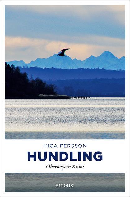 Cover: 9783740811396 | Hundling | Oberbayern Krimi | Inga Persson | Taschenbuch | Carola Witt