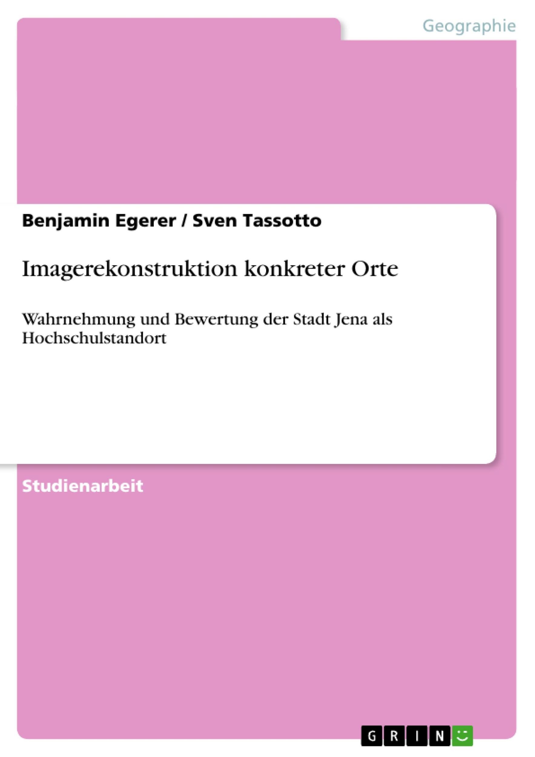 Cover: 9783640382811 | Imagerekonstruktion konkreter Orte | Sven Tassotto (u. a.) | Buch