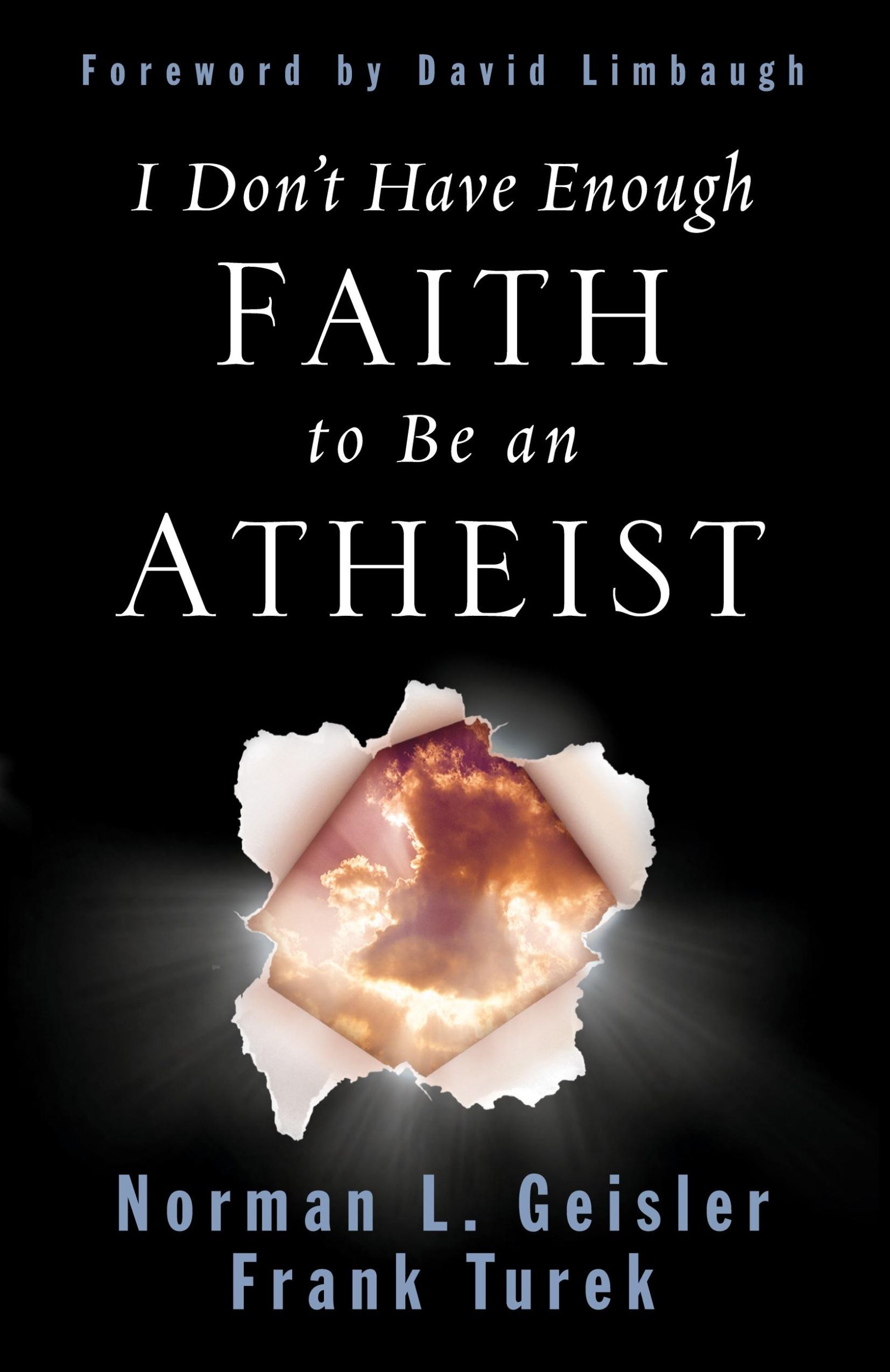 Cover: 9781433577208 | I Don't Have Enough Faith to Be an Atheist | Norman L. Geisler (u. a.)