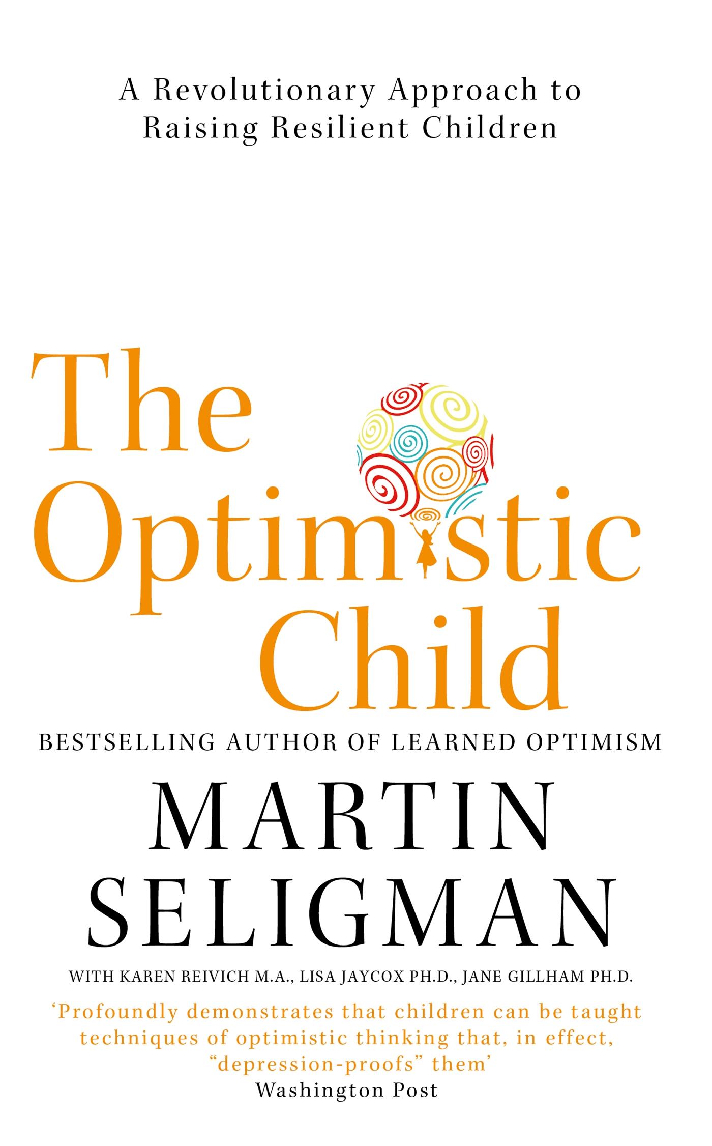 Cover: 9781473684331 | The Optimistic Child | Martin Seligman | Taschenbuch | Englisch | 2018