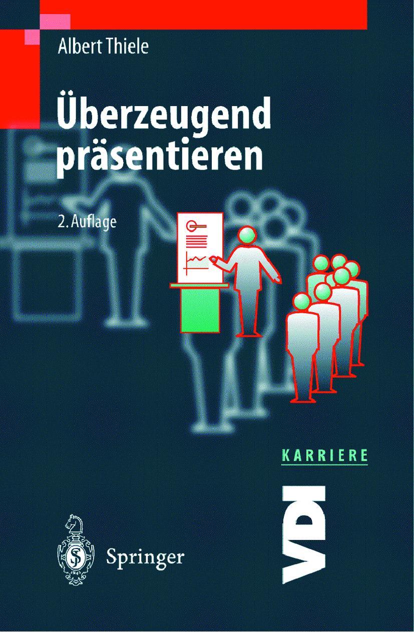 Cover: 9783540626640 | Überzeugend präsentieren | Albert Thiele | Taschenbuch | vii | Deutsch