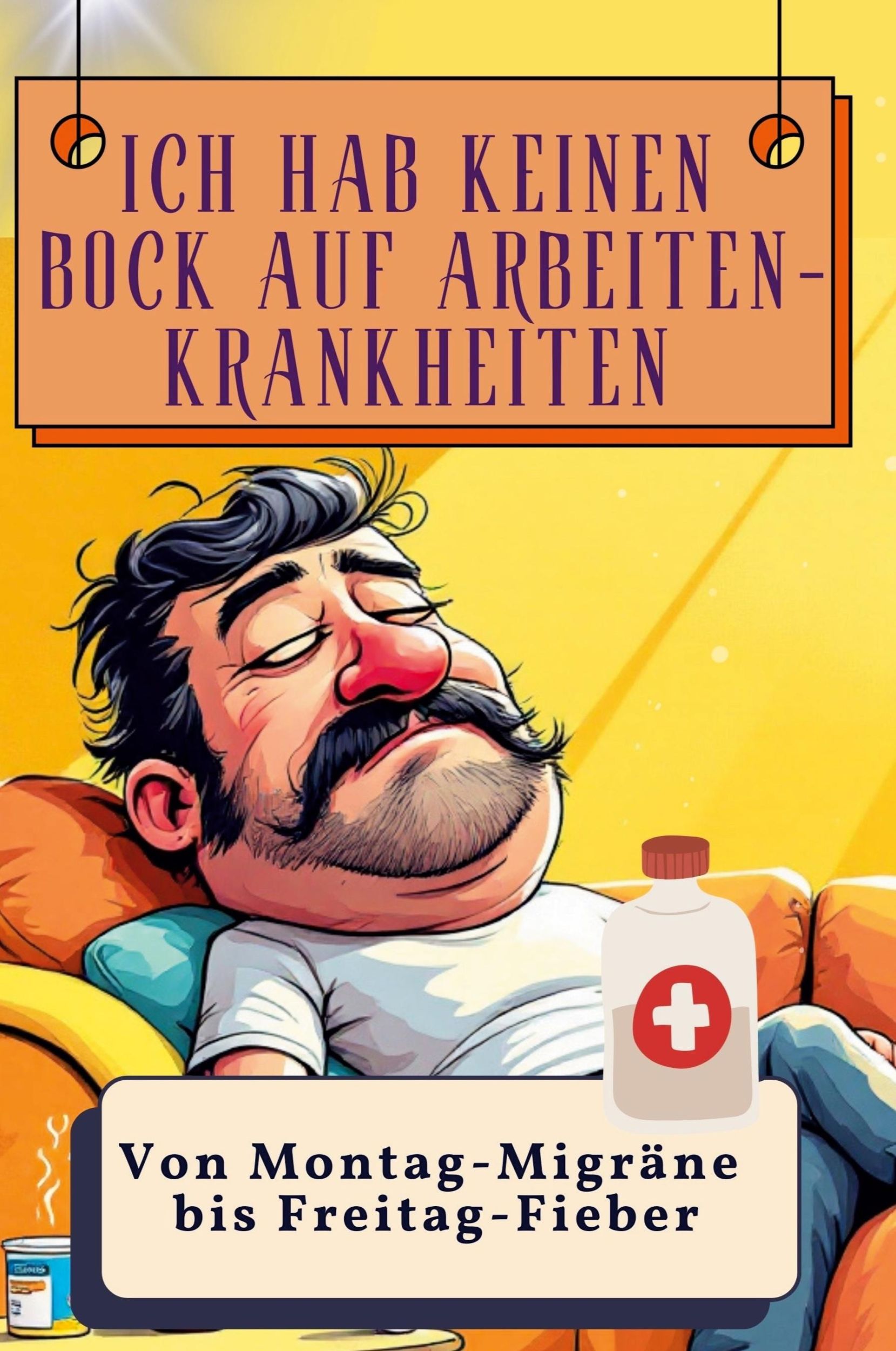 Cover: 9783759137807 | Ich hab keinen Bock auf Arbeiten-Krankheiten | Marie Frank | Buch