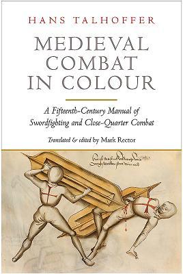 Cover: 9781784382858 | Medieval Combat in Colour | Hans Talhoffer | Taschenbuch | Englisch