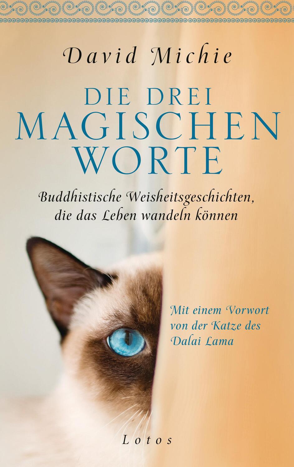 Cover: 9783778782873 | Die drei magischen Worte | David Michie | Buch | Deutsch | 2019