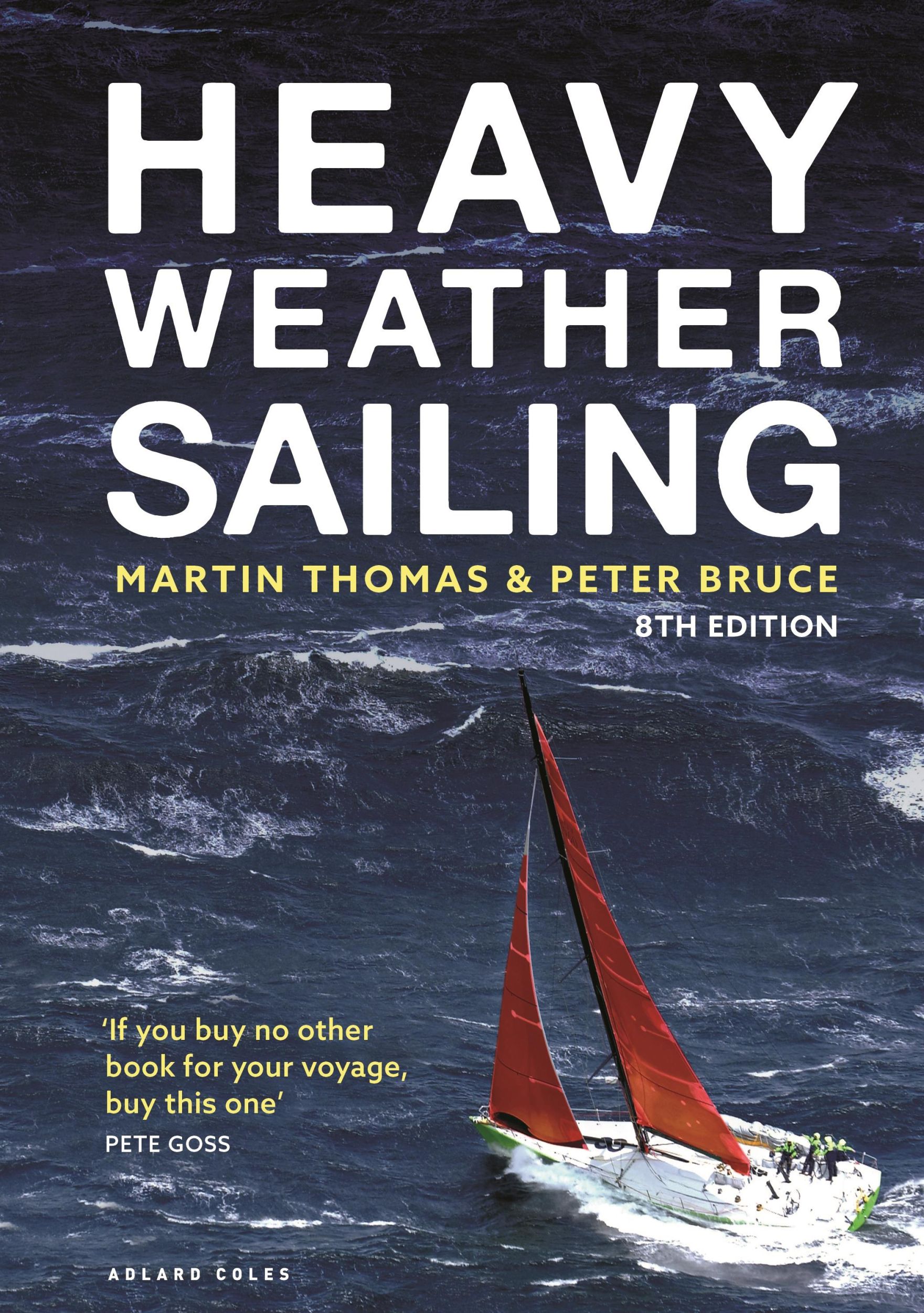 Cover: 9781472992604 | Heavy Weather Sailing 8th Edition | Martin Thomas (u. a.) | Buch