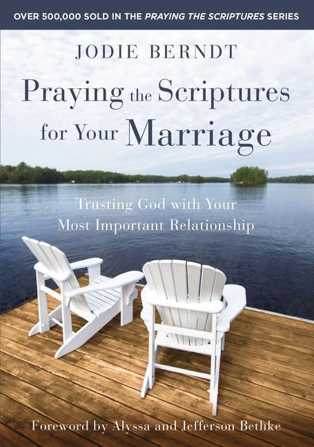 Cover: 9780310361572 | Praying the Scriptures for Your Marriage | Jodie Berndt | Taschenbuch