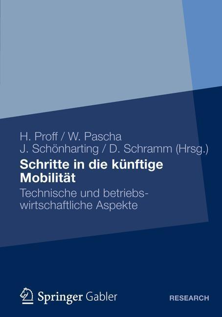 Cover: 9783834943071 | Schritte in die künftige Mobilität | Heike Proff (u. a.) | Taschenbuch