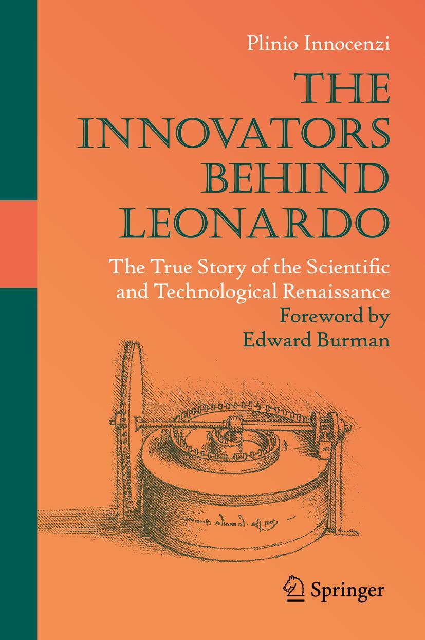 Cover: 9783319904481 | The Innovators Behind Leonardo | Plinio Innocenzi | Buch | xxix | 2018