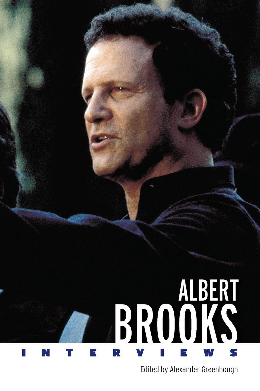 Cover: 9781496849984 | Albert Brooks | Interviews | Alexander Greenhough | Taschenbuch | 2024