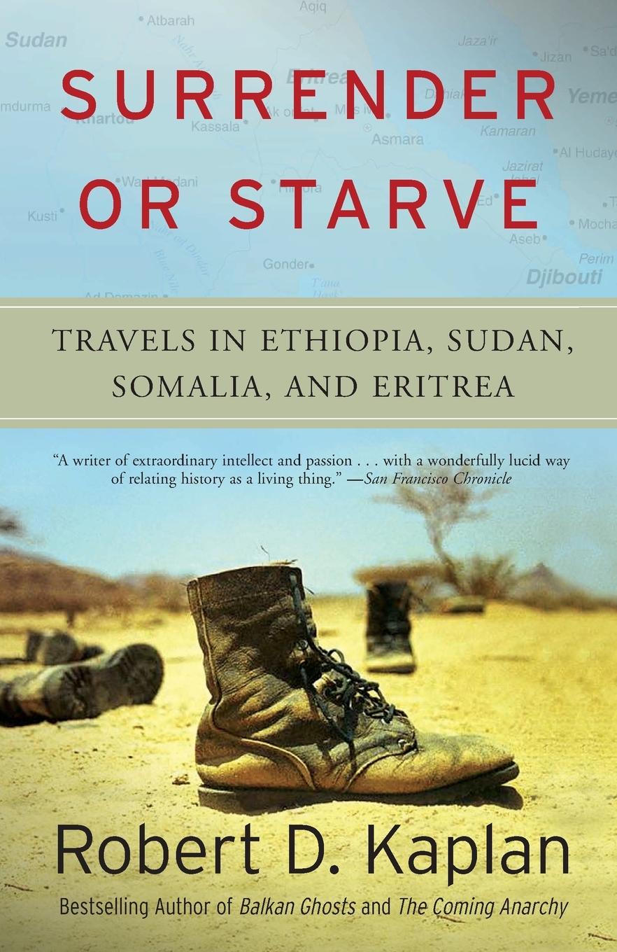 Cover: 9781400034529 | Surrender or Starve | Travels in Ethiopia, Sudan, Somalia, and Eritrea